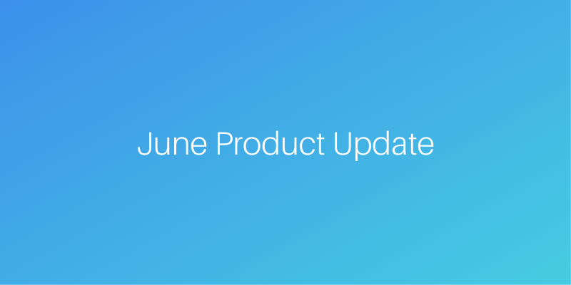 Customize Your Physical Security Experience - June Product Update | Blog